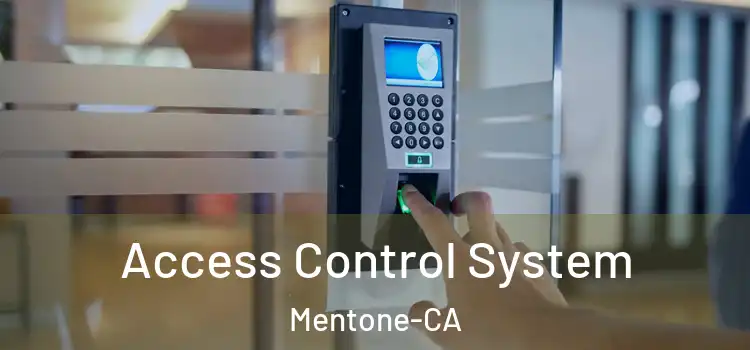  Access Control System Mentone-CA
