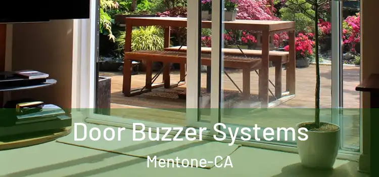  Door Buzzer Systems Mentone-CA