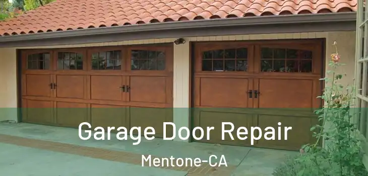 Garage Door Repair Mentone-CA