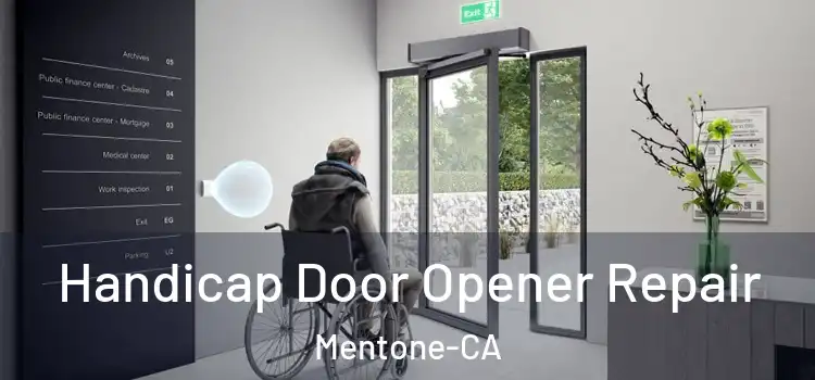  Handicap Door Opener Repair Mentone-CA