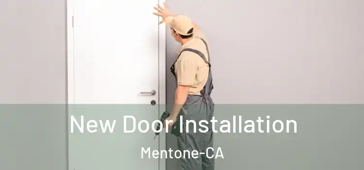 New Door Installation Mentone-CA