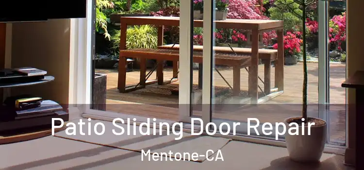  Patio Sliding Door Repair Mentone-CA