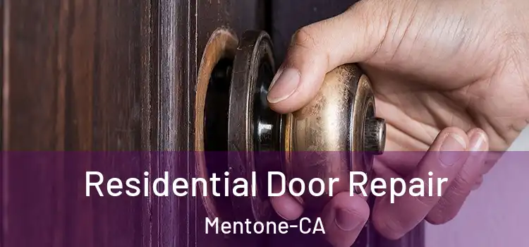 Residential Door Repair Mentone-CA